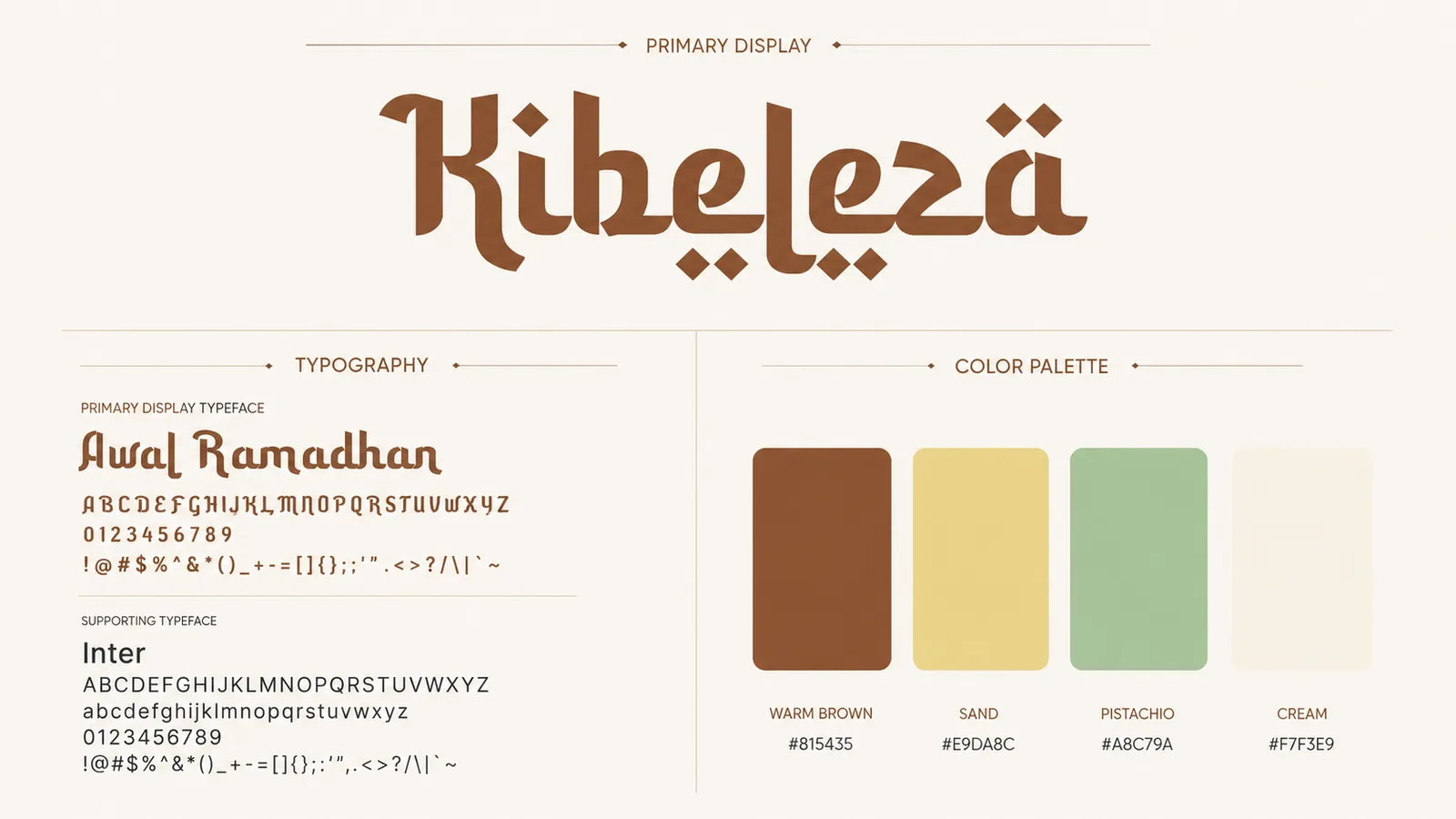 Paleta de cores e sistema tipográfico da marca Kibeleza: o wordmark em destaque, o alfabeto da tipografia expressiva Awal Ramadhan, a tipografia de apoio Inter e as quatro cores da identidade — warm brown, sand, pistachio e cream